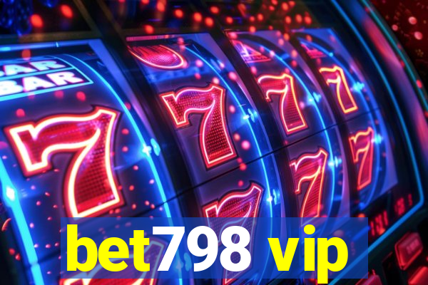 bet798 vip